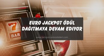 Euro Jackpot Ödül Dağıtmaya Devam Ediyor